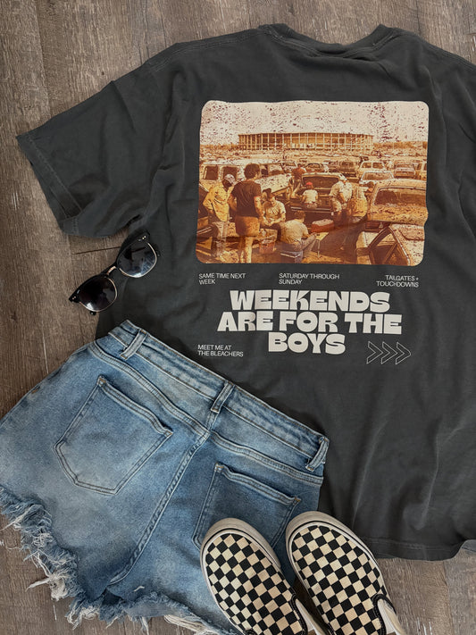 WEEKENDS ARE FOR THE BOYS - Comfort Colors